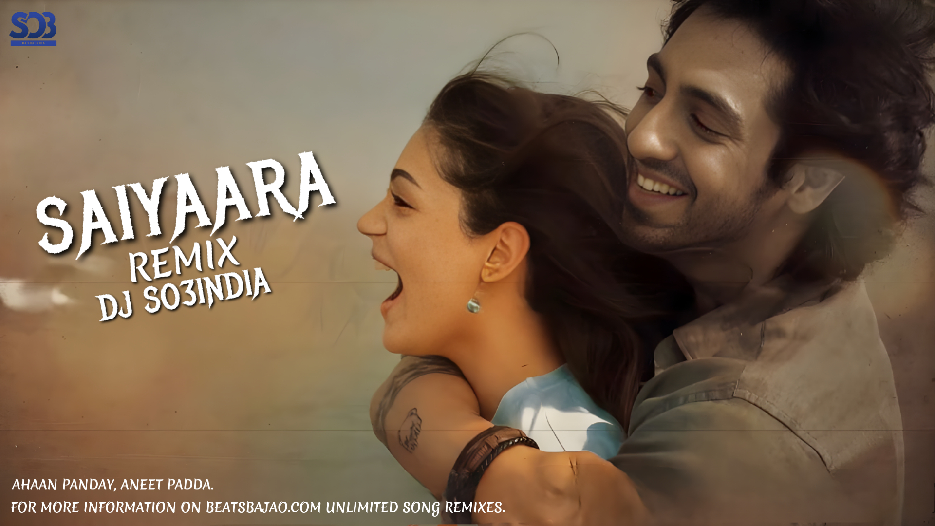 Saiyaara - Remix DJ So3India DJ So3India